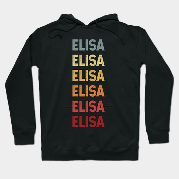 Elisa Name Vintage Retro Gift Named Elisa Hoodie by CoolDesignsDz